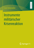 Instrumente militarischer Krisenreaktion