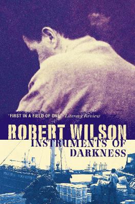 Instruments of Darkness - Wilson, Robert