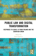 Instruments of Public Law: Digital Transformation during the Pandemic