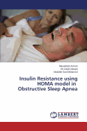 Insulin Resistance using HOMA model in Obstructive Sleep Apnea