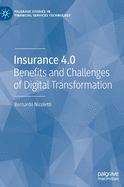 Insurance 4.0: Benefits and Challenges of Digital Transformation