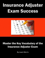 Insurance Adjuster Exam Success
