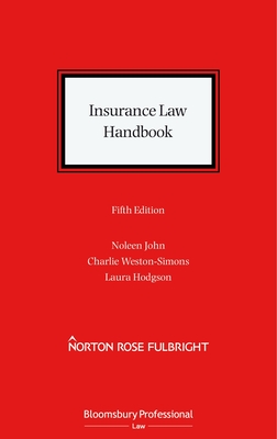 Insurance Law Handbook - John, Noleen, and Weston-Simons, Charles, and Hodgson, Laura