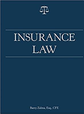 Insurance Law - Zalma, Barry