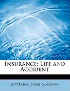 Insurance; Life and Accident