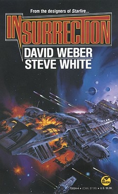 Insurrection - Weber, David, and White, Steve