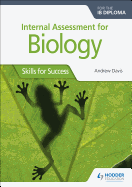 Int Assessment for Biology for the Ib Dip: Skills for Success: Hodder Education Group