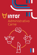 Intar Administrativo Carne: Registro de producci?n y venta de carne