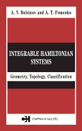 Integrable Hamiltonian Systems: Geometry, Topology, Classification
