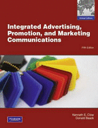 Integrated Advertising, Promotion and Marketing Communications: Global Edition