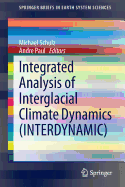 Integrated Analysis of Interglacial Climate Dynamics (Interdynamic)