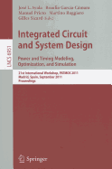 Integrated Circuit and System Design. Power and Timing Modeling, Optimization and Simulation: 22nd International Workshop, Patmos 2012, Newcastle Upon Tyne, UK, September 4-6, 2012, Revised Selected Papers