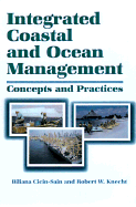 Integrated Coastal and Ocean Management: Concepts and Practices