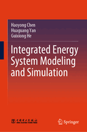Integrated Energy System Modeling and Simulation