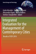 Integrated Evaluation for the Management of Contemporary Cities: Results of Siev 2016