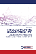 Integrated Marketing Communications (IMC)