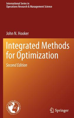 Integrated Methods for Optimization - Hooker, John N