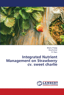 Integrated Nutrient Management on Strawberry cv. sweet charlie