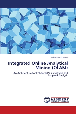 Integrated Online Analytical Mining (OLAM) - Usman, Muhammad