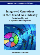 Integrated Operations in the Oil and Gas Industry: Sustainability and Capability Development