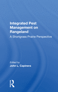 Integrated Pest Management on Rangeland: A Shortgrass Prairie Perspective