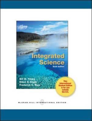 Integrated Science (Int'l Ed) - Tillery, Bill, and Enger, Eldon, and Ross, Frederick
