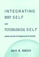 Integrating Body Self & Psychological Self