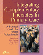 Integrating Complementary Therapies in Primary Care: A Practical Guide for Healthcare Professionals