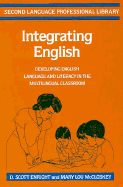 Integrating English: Developing English Language and Literacy in the Multilingual Classroom