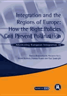 Integration and the Regions of Europe: How the Right Policies Can Prevent Polarization: Monitoring European Integration 10