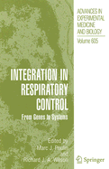 Integration in Respiratory Control: From Genes to Systems