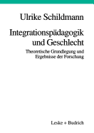 Integrationspadagogik Und Geschlecht: Theoretische Grundlegung Und Ergebnisse Der Forschung