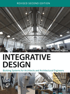 Integrative Design: Building Systems for Architects and Architectural Engineers