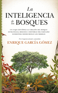 Inteligencia de Los Bosques, El