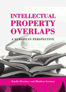 Intellectual Property Overlaps: A European Perspective