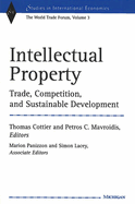 Intellectual Property: Trade, Competition, and Sustainable Development