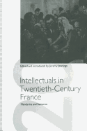 Intellectuals in Twentieth-Century France: Mandarins and Samurais