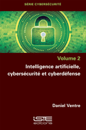 Intelligence artificielle, cyberscurit et cyberdfense