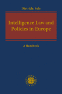 Intelligence Law and Policies in Europe: A Handbook