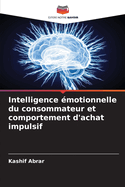 Intelligence ?motionnelle du consommateur et comportement d'achat impulsif