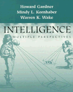 Intelligence: Multiple Perspectives