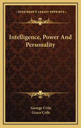 Intelligence, Power and Personality