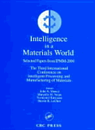 Intelligent Applications in a Material World Select Papers from Ipmm-2001