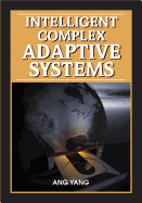 Intelligent Complex Adaptive Systems