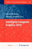 Intelligent Computer Graphics 2010
