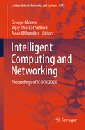 Intelligent Computing and Networking: Proceedings of IC-ICN 2024