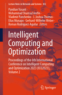 Intelligent Computing and Optimization: Proceedings of the 6th International Conference on Intelligent Computing and Optimization 2023 (ICO2023), Volume 2