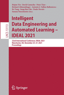 Intelligent Data Engineering and Automated Learning - IDEAL 2021: 22nd International Conference, IDEAL 2021, Manchester, UK, November 25-27, 2021, Proceedings