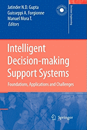 Intelligent Decision-making Support Systems: Foundations, Applications and Challenges