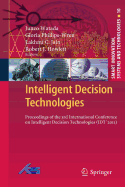 Intelligent Decision Technologies: Proceedings of the 3rd International Conference on Intelligent Decision Technologies (Idt2011)